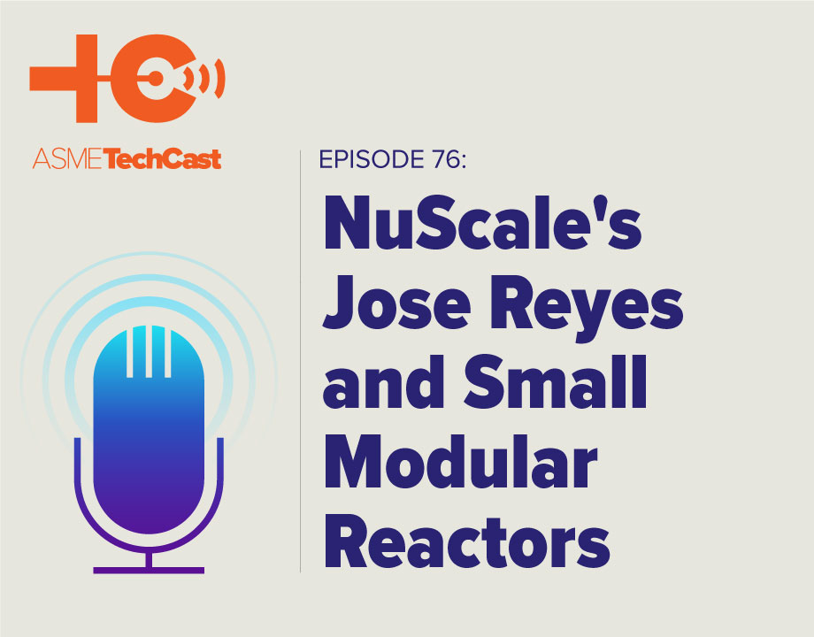Podcast: NuScale’s Jose Reyes and Small Modular Reactors Thumbnail