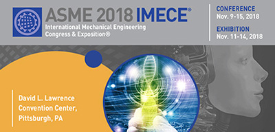 Paper Abstracts Now Being Accepted for IMECE 2018